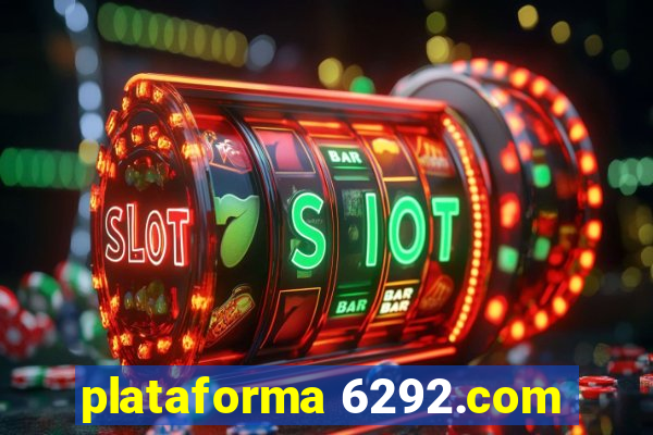 plataforma 6292.com